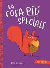 La cosa più speciale. Ediz. a colori