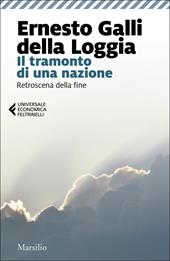 Il tramonto di una nazione. Retroscena della fine