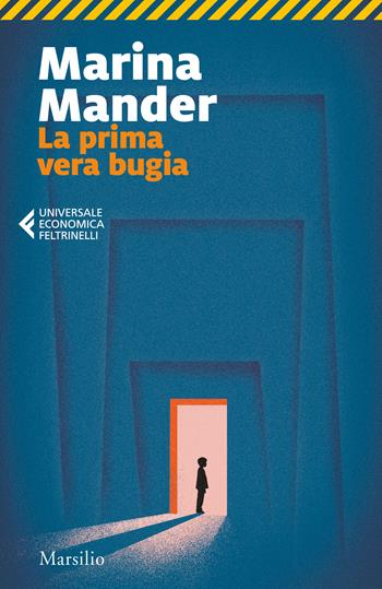 La prima vera bugia - Marina Mander - Libro Marsilio 2019, Universale economica Feltrinelli | Libraccio.it
