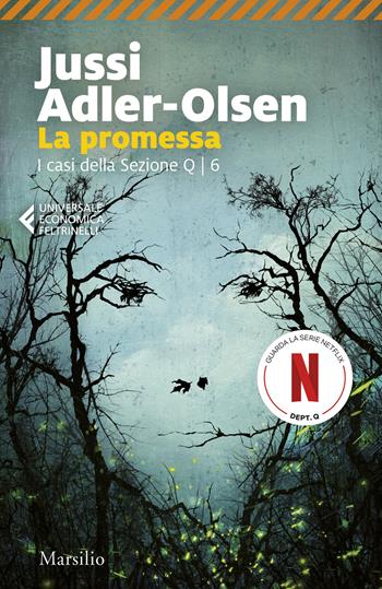 La promessa. I casi della sezione Q. Vol. 6 - Jussi Adler-Olsen - Libro Marsilio 2019, Universale economica Feltrinelli | Libraccio.it