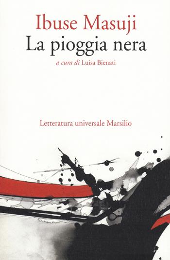 La pioggia nera - Masuji Ibuse - Libro Marsilio 2020 | Libraccio.it