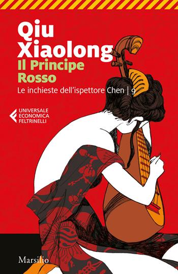 Il principe rosso - Xiaolong Qiu - Libro Marsilio 2019, Universale economica Feltrinelli | Libraccio.it