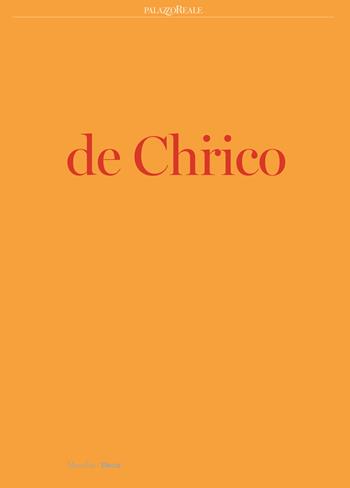 De Chirico. Catalogo della mostra (Milano, 25 settembre 2019-19 gennaio 2020). Ediz. a colori  - Libro Marsilio 2019, Cataloghi | Libraccio.it