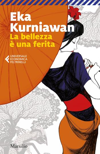 La bellezza è una ferita - Eka Kurniawan - Libro Marsilio 2019, Universale economica Feltrinelli | Libraccio.it