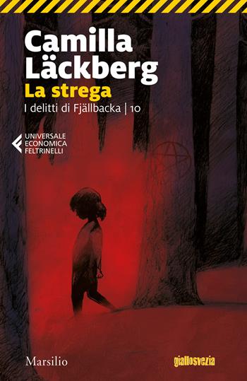 La strega. I delitti di Fjällbacka. Vol. 10 - Camilla Läckberg - Libro Marsilio 2019, Universale economica Feltrinelli | Libraccio.it