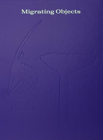 Migrating Objects. Arte dall'Africa, dell'Oceania e delle Americhe nella Peggy Guggenheim Collection  - Libro Marsilio 2020, Cataloghi | Libraccio.it
