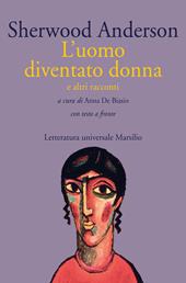 L' uomo diventato donna e altri racconti. Testo inglese a fronte