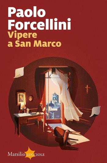 Vipere a San Marco - Paolo Forcellini - Libro Marsilio 2021, Lucciole | Libraccio.it