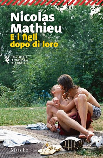 E i figli dopo di loro - Nicolas Mathieu - Libro Marsilio 2020 | Libraccio.it