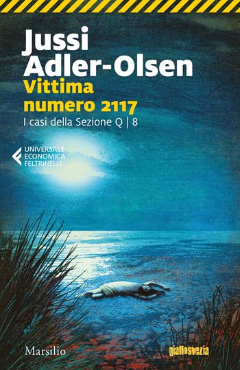 Vittima numero 2117. I casi della sezione Q. Vol. 8 - Jussi Adler-Olsen - Libro Marsilio 2022, Universale economica Feltrinelli | Libraccio.it