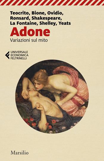 Adone. Variazioni sul mito  - Libro Marsilio 2021, Universale economica Feltrinelli | Libraccio.it