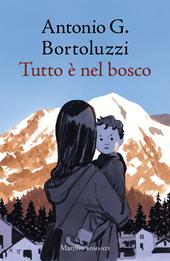 Tutto è nel bosco