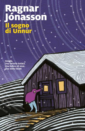 Il sogno di Unnur - Ragnar Jónasson - Libro Marsilio 2024, Farfalle | Libraccio.it