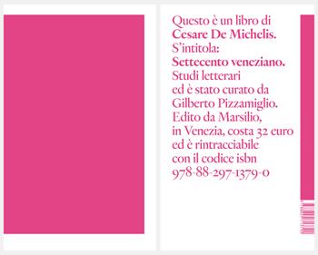Settecento veneziano. Studi letterari - Cesare De Michelis - Libro Marsilio 2022, I libri di Cesare De Michelis | Libraccio.it