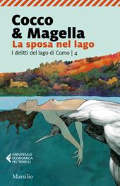 La sposa nel lago. I delitti del lago di Como. Vol. 4