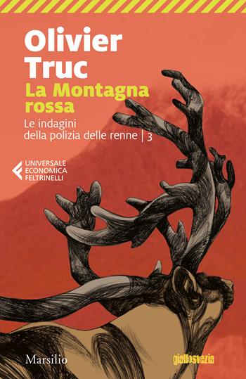 La Montagna rossa - Olivier Truc - Libro Marsilio 2022, Universale economica Feltrinelli | Libraccio.it