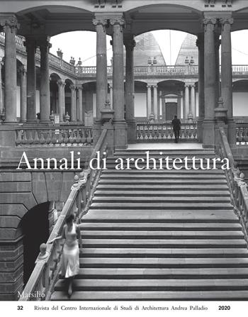 Annali di architettura (2020). Vol. 32  - Libro Marsilio 2021 | Libraccio.it