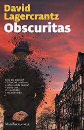 Obscuritas - David Lagercrantz - Libro Marsilio 2022, Farfalle | Libraccio.it