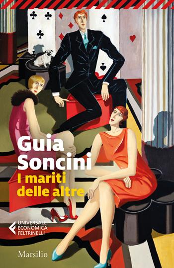 I mariti delle altre - Guia Soncini - Libro Marsilio 2022, Universale economica Feltrinelli | Libraccio.it