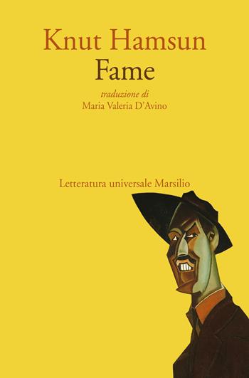 Fame - Knut Hamsun - Libro Marsilio 2023, Letteratura universale | Libraccio.it