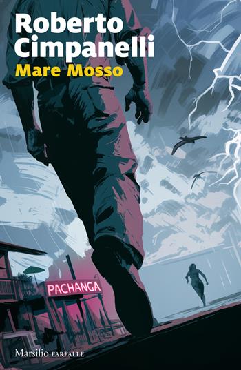 Mare mosso - Roberto Cimpanelli - Libro Marsilio 2026, Farfalle | Libraccio.it