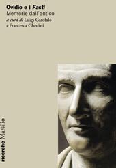 Ovidio e i Fasti. Memorie dall’antico