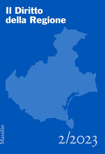 Il diritto della regione (2023). Vol. 2  - Libro Marsilio 2024, Riviste | Libraccio.it