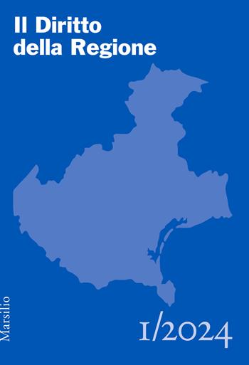 Il diritto della regione (2024). Vol. 1  - Libro Marsilio 2024 | Libraccio.it