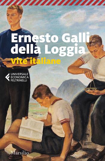 Vite italiane - Ernesto Galli Della Loggia - Libro Marsilio 2023, Universale economica Feltrinelli | Libraccio.it
