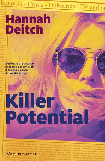 Killer potential. Ediz. italiana - Hannah Deitch - Libro Marsilio 2025, Farfalle | Libraccio.it