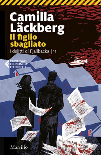Il figlio sbagliato. I delitti di Fjällbacka. Vol. 11 - Camilla Läckberg - Libro Marsilio 2024, Universale economica Feltrinelli | Libraccio.it