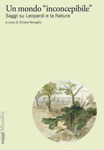 Un mondo inconcepibile  - Libro Marsilio 2024, Saggi | Libraccio.it