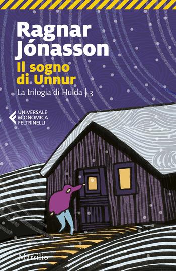 Il sogno di Unnur - Ragnar Jónasson - Libro Marsilio 2025, Universale economica Feltrinelli | Libraccio.it