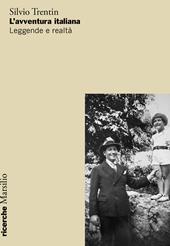 L'avventura italiana. Leggende e realtà