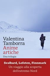 Anime artiche. Una trilogia