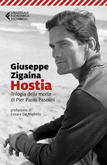 Hostia. Trilogia della morte di Pier Paolo Pasolini - Giuseppe Zigaina - Libro Marsilio 2025, Universale economica Feltrinelli | Libraccio.it