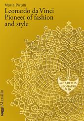 Leonardo da Vinci. Pioneer of fashion and style