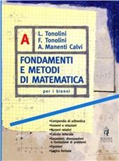 Fondamenti e metodi di matematica. Vol. A.