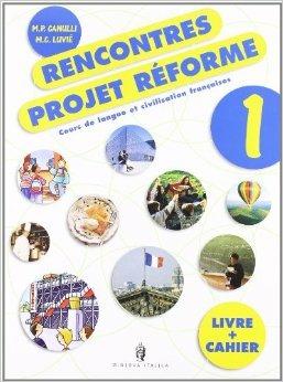 Rencontres. Project reformé. Con CD Audio. Vol. 1 - Maria Pia Canulli, M. Cristina Luvié - Libro Minerva Scuola 2005 | Libraccio.it