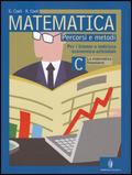 Matematica. Tomo C: La matematica finanziaria. - Gaetano Coeli, Roberto Coeli - Libro Minerva Scuola 2007 | Libraccio.it