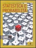 Fondamenti e metodi di matematica. Statistica e probabilità. Per le Scuole superiori