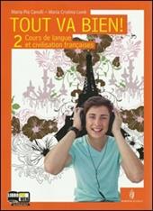 Tout va bien. Cours de langue et de civilisation françaises. Con CD Audio. Con espansione online. Vol. 2: ses.