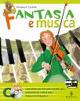 Fantasia e musica. Metodi e repertori strumentali. Musica contemporanea. Per la Scuola media. Con 2 DVD. Con espansione online