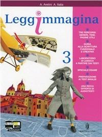 Leggimmagina. Imparare a imparare. Con espansione online. Vol. 3 - Alessandra Aretini, Antonietta Italia - Libro Minerva Scuola 2011 | Libraccio.it