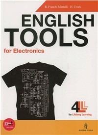 English tools for electronics. Con Basic english tools. Con CD Audio. Con espansione online - A. Galimberti, Sergio Knipe, Hilary Creek - Libro Minerva Scuola 2012 | Libraccio.it