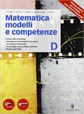 Matematica modelli competenze. Per le Scuole superiori. Con espansione online. Vol. 4
