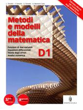 Metodi e modelli della matematica. Vol. D1. Con espansione online