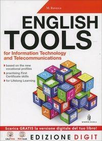 English tools for IT and telecommunications. Con basic english tools. e professionali. Con espansione online - Mirella Ravecca - Libro Minerva Scuola 2013 | Libraccio.it