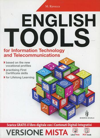English tools for IT and telecommunications. Vol. unico. e professionali. Con espansione online - Mirella Ravecca - Libro Minerva Scuola 2013 | Libraccio.it