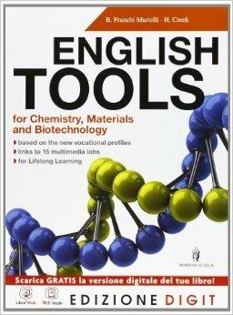 English tools for chemistry. Vol. unico. e professionali. Con espansione online - Bianca Franchi Martelli, Hilary Creek - Libro Minerva Scuola 2013 | Libraccio.it